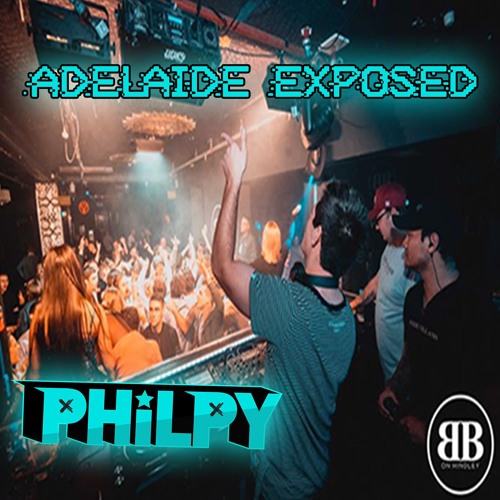ADELAIDE EXPOSED - PHILPY