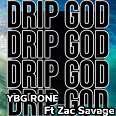 Drip God (Feat. Zac Savage)