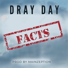 Facts - Dray Day