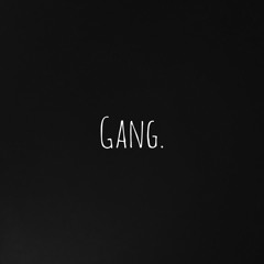 Gang!_Xtasy[PROD BY. FRESH PRINCE]
