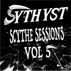 Scythe Sessions Vol 5