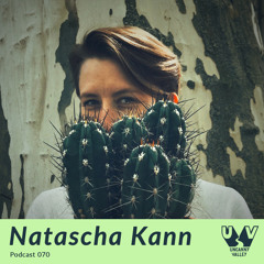 UV Podcast 070 - Natascha Kann