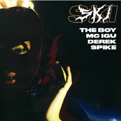 THE BOY - SKI (Mc Igu, Lucas Spike & Derek) [prod. @trxntin]
