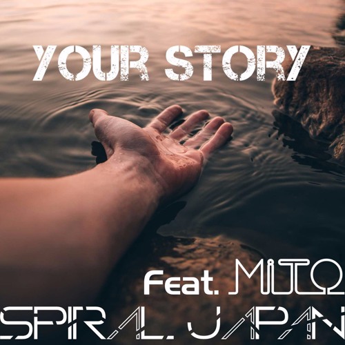 Your Story (Feat.MiTO)