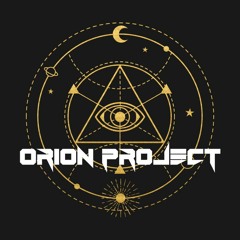 Orion Project - DJ Sets and Performances