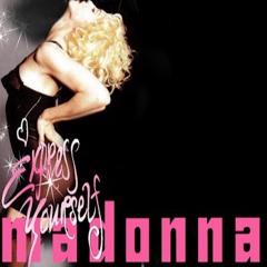 Madonna - Express Yourself (2019 Non - Stop Summer Edit)