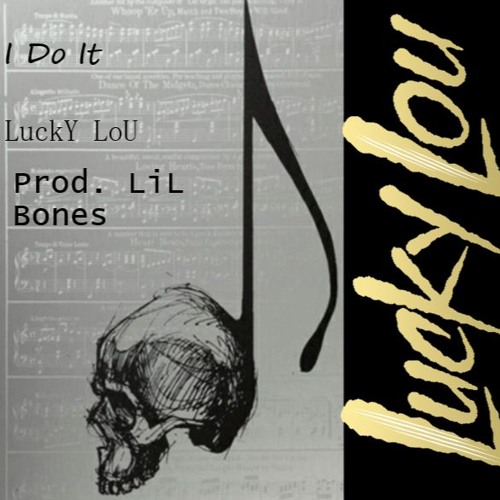 I Do It [Producer LiL Bones]