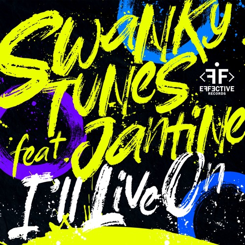 Swanky Tunes feat. Jantine - I'll Live On [OUT NOW]