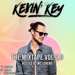 Kevin Key The Mixtape Part 2 (Mixed By Kevin Key & Hosted By Mc Joreno)