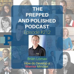 P&P: Brian Lomax "Developing a Warrior Mindset"