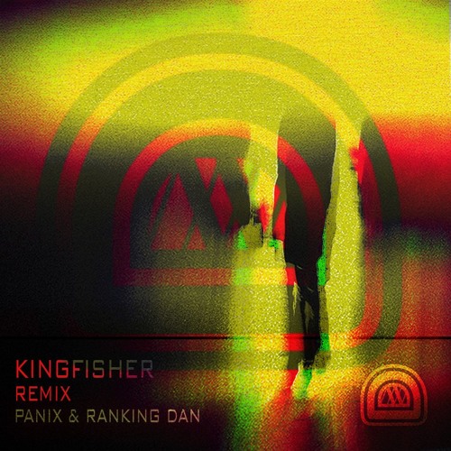 RSD - KINGFISHER REMIX [PANIX & RANKING DAN] FREE DL