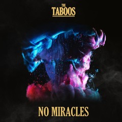 The Taboos - No Miracles