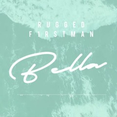 Hameem x RUGGED x F1rstman - Bella (Remix)