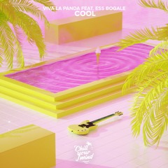 Viva La Panda - Cool Feat. Ess Bogale