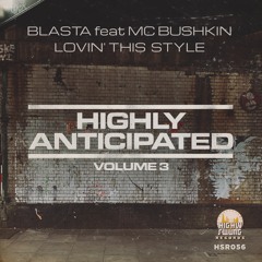 Blasta & MC Bushkin - Lovin This Style