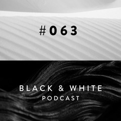 Black & White Podcast 063 / Name-free