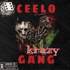Ceelo Gang - Krazy