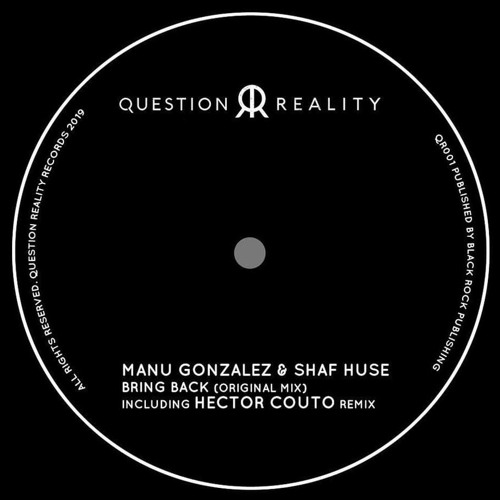 Manu Gonzalez & Shaf Huse - Bring Back (Original Mix)