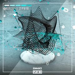 Savagez - Zephyr