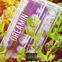 DREAMIN