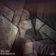 Soultight - Heartbroken 2.0 | OUT NOW | KudoZ Records