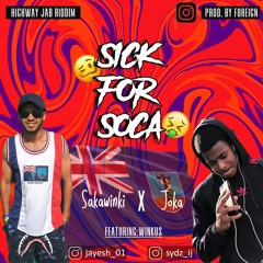 Sick For Soca - Sakawinki X Joka (Highway Jab Riddim) ForeignMusic