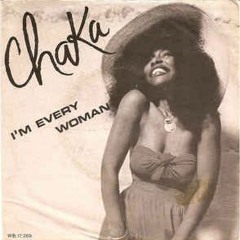 Chaka Kahn - I'm Every Woman (Mike Remixer Disco ReMix)