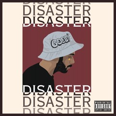 Disaster (Prod. C'Mar) | Disaster |