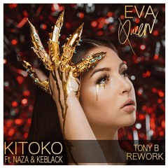 Eva Feat. Naza & KeBlack - Kitoko (Tony B Rework) [EXTRAIT COPYRIGHT]