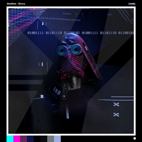 OneOne - Binary [Lowly.]