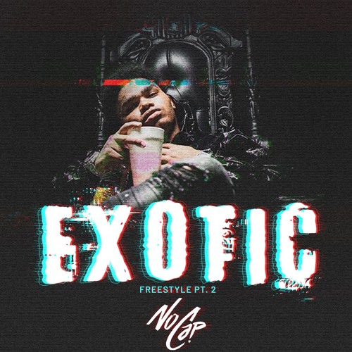 Exotic: Freestyle PT. 2