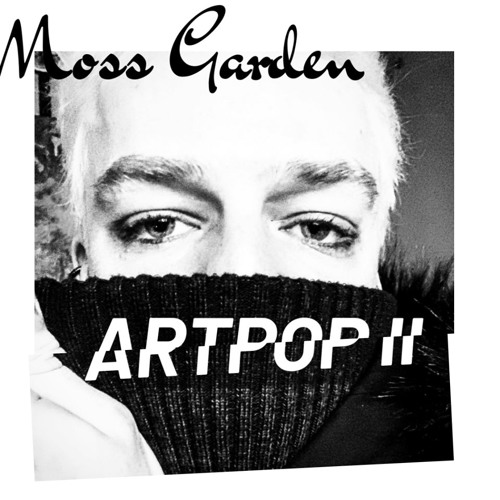 ARTPOP II (DEMO VERSION)