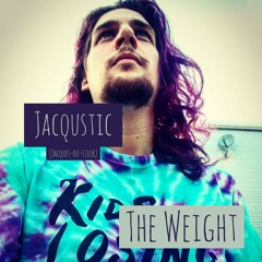 The Weight (The Band Cover)
