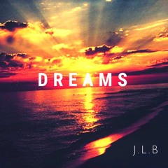 J.L.B- Dreams