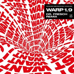 The Bloody Beetroots feat. Steve Aoki -  Warp 1.9 (Dr. Fresch Remix)