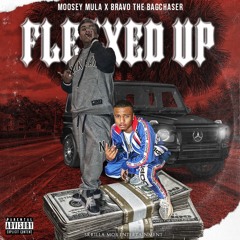 Moosey Mula x Bravo The Bagchaser - Flexxed Up (Prod. Zoran) [@mooseymula]