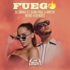 DJ Snake Ft. Sean Paul & Anitta - Fuego (Intro-Extended)