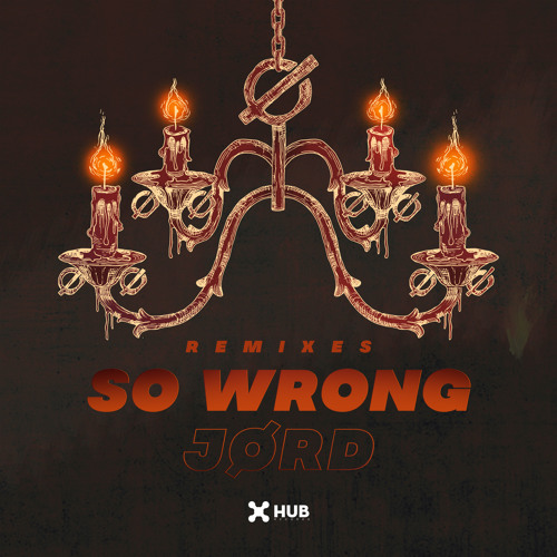JØRD - So Wrong (Maz Remix) [Extended Mix]