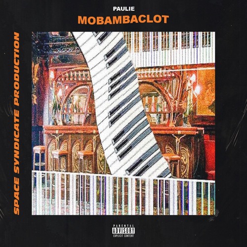 Paulie - MOBAMBACLOT (PROD. Vaughn x MRI)