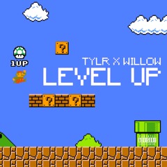 TYLR x Willow - level up prod. Fly Melodies