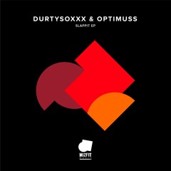 Durtysoxxx & Optimuss - Lopsided