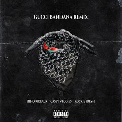 Bino Rideaux - Gucci Bandana (Remix) feat. Casey Veggies & Rockie Fresh