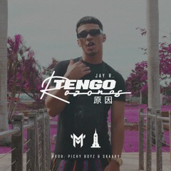 Jay R. - Tengo Razones (Freestyle)