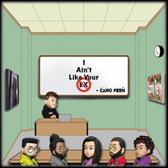 I Ain't Like Your Ex