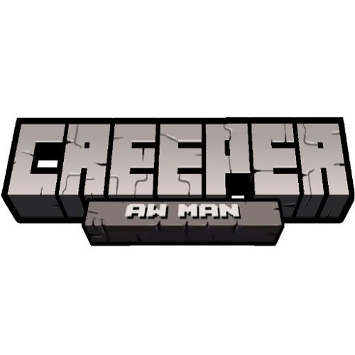 Stream Creeper Aw Man Tryhardninja by Cassdiy Listen online for free