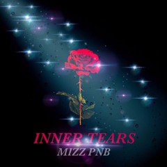 Mizzpnb- Inner Tears