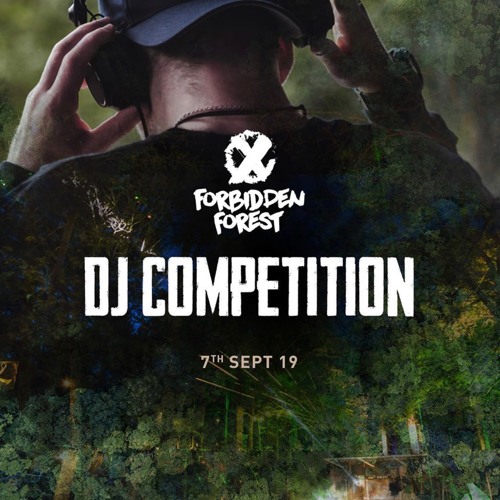 Forbidden Forest DJ Competition Mix