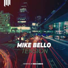 Mike Bello - Tension (Original Mix)