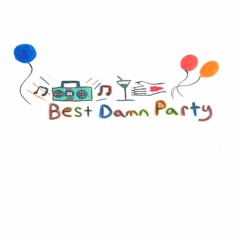 BEST DAMN PARTY
