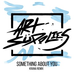 Something About You [KRANA Remix]